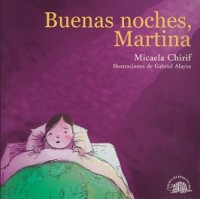 Buenas noches, Martina