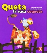 Queta la vaca coqueta