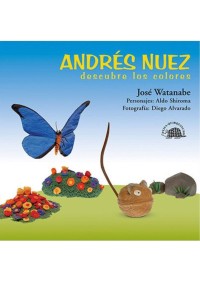 Andrés Nuez descubre los colores