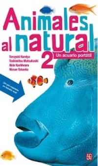 Animales al natural 2. Un acuario portátil