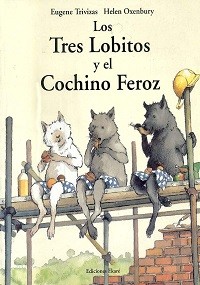 Los Tres Lobitos y el Cochino Feroz