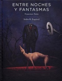 Entre noches y fantasmas